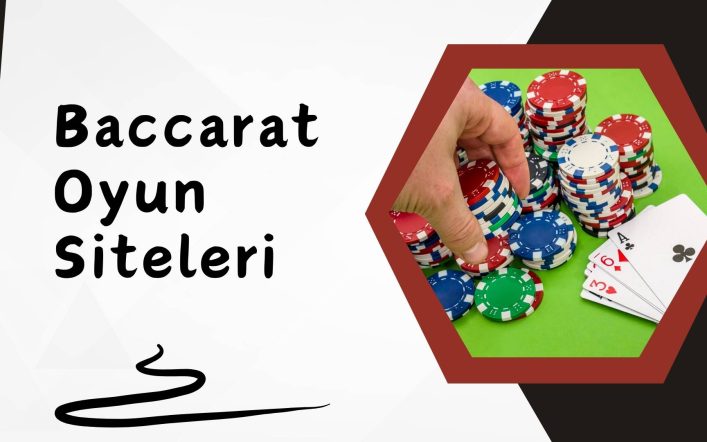Baccarat Oyunları Siteleri Kazançlarını Hemen Elde Et
