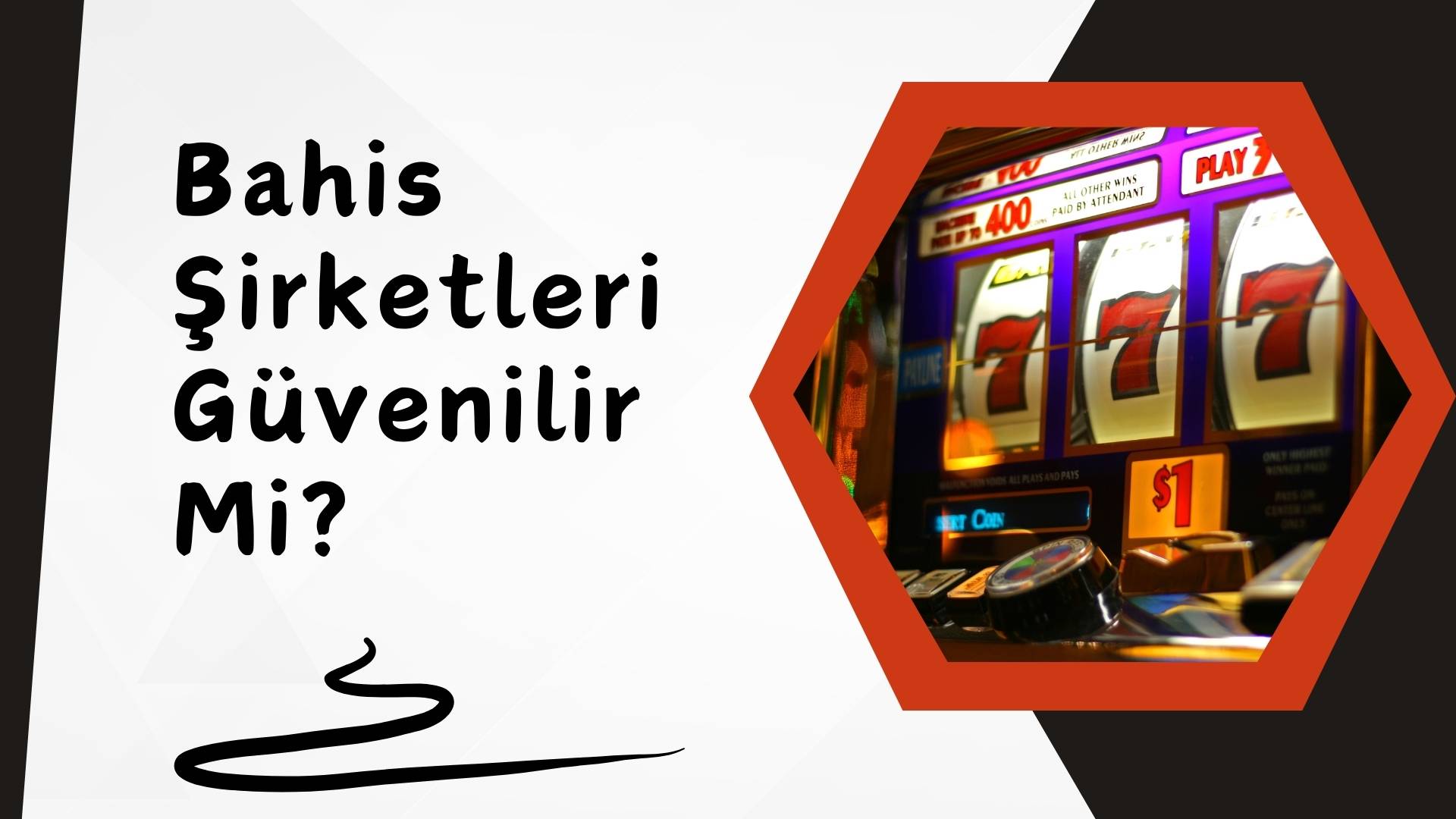 Bahis Şirketleri Güvenilir Mi: Yılın En İyilerini Seç!